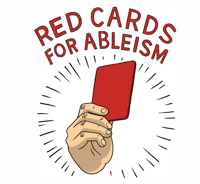 Red Cards For Ableism Updated 21.2.25 Page 1 (1)